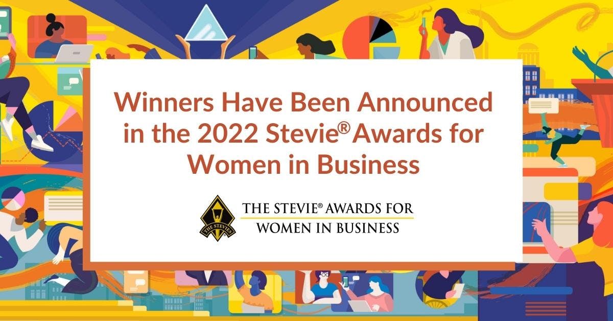 Winners in the 19th Annual Stevie® Awards for Women in Business Announced